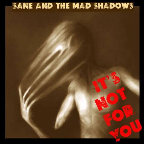 It's Not For You