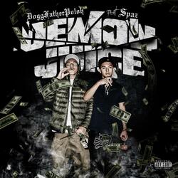 Demon Juice (feat. $paz)