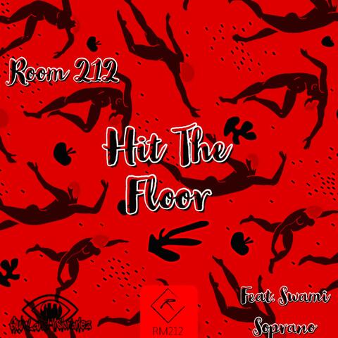 Hit The Floor (feat. Swami Soprano)