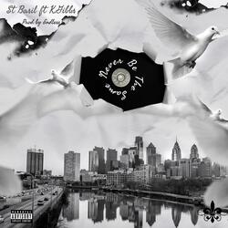 Never Be The Same (feat. KGibbs)