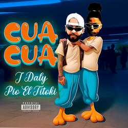 Cua Cua (feat. Pio El Titoki)