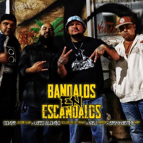 Bandalos En Escandalos (feat. Doner, Rapbia, Breykabiss & Vato Alonso)
