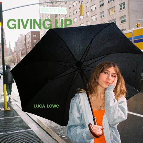 Giving Up