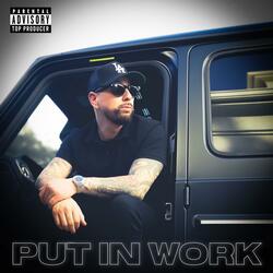 Put In Work