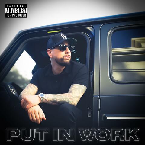 Put In Work