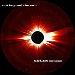 Out Beyond the Sun