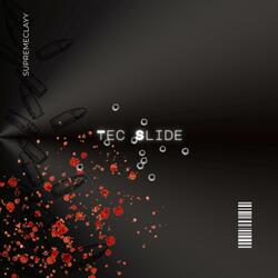 Tec Slide (feat. Dashous Clayy)