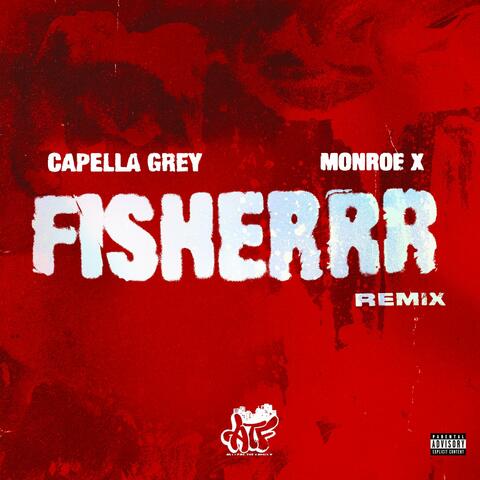FISHERRR (feat. Monroe X) [Remix]
