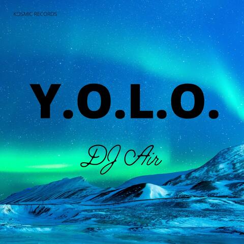 Y.O.L.O. (feat. F3D-UP)