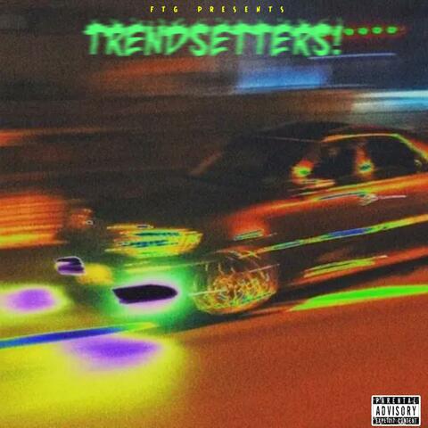 TRENDSETTERS! (feat. Slim Lanez)