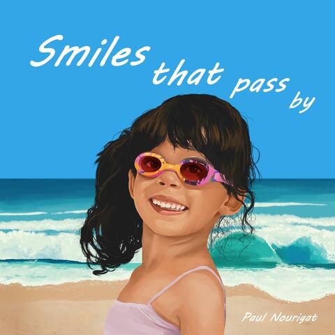 Smiles That Pass By