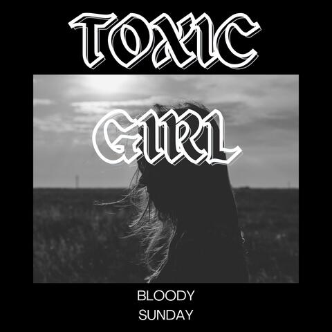 toxic girl