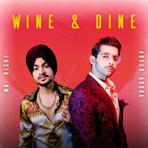 WINE & DINE (feat. Mr. Richi)