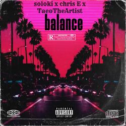 Balance (feat. TaeoTheArtist & Chris E)