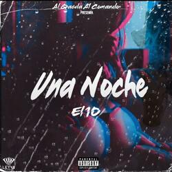 Una Noche (feat. El 10)