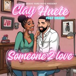 SOMEONE TO LOVE