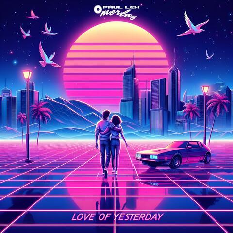 Love Of Yesterday