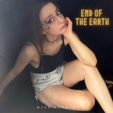 End of the Earth
