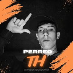 PERREO TH x Alex Produciendo