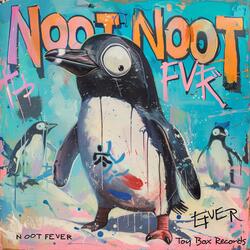 Noot Noot Fever (Pingu)