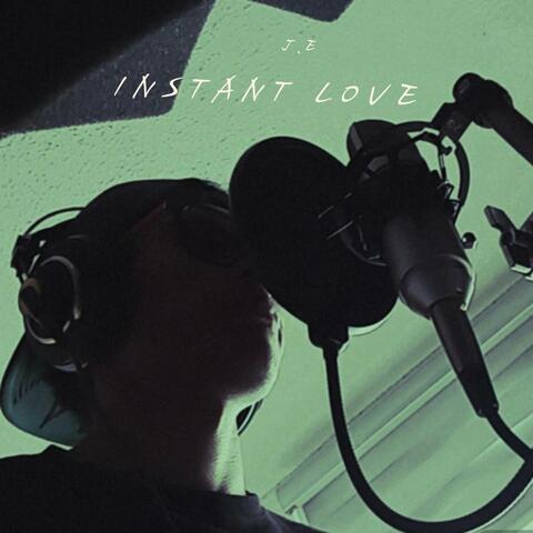 INSTANT LOVE