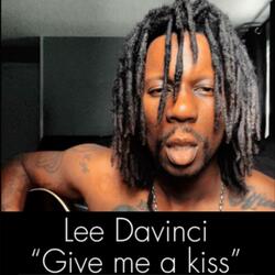 Give Me A Kiss