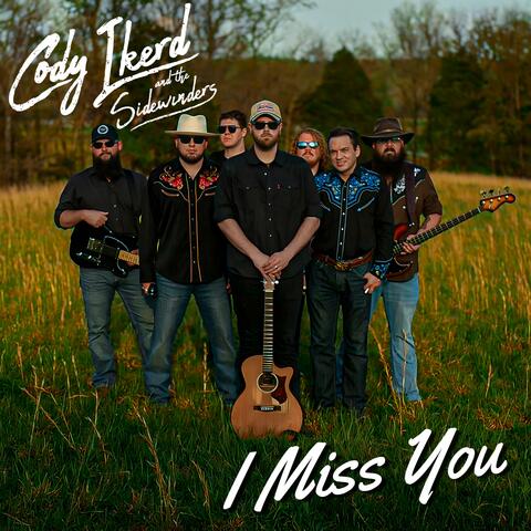 I Miss You