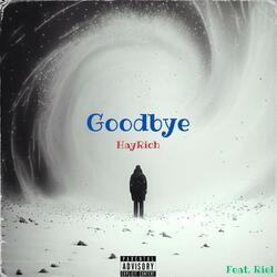Goodbye (feat. Riel)