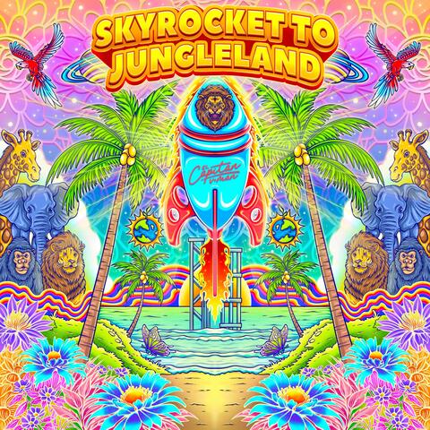 Skyrocket to Jungleland