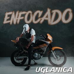 ENFOCADO (feat. CRISTIAN UGLANICA)