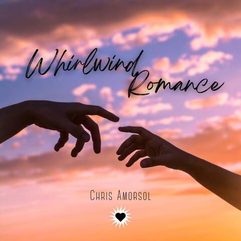 Whirlwind Romance (feat. Joe Flowers)