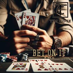 Bet On It