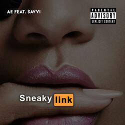 Sneaky Link (feat. $avvi)