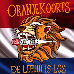 Oranjekoorts (De Leeuw Is Los) (feat. De Tripels)