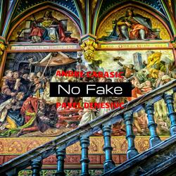 No Fake (feat. Pavel Denesiuc)
