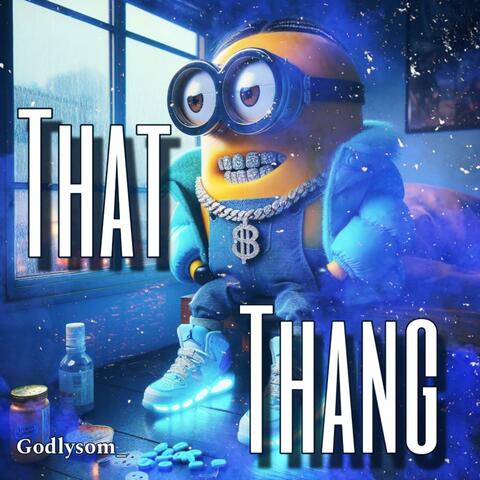 That thang freestyle