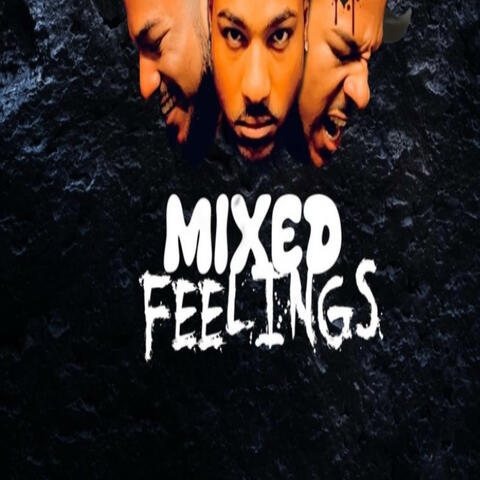 Mixed Feeling