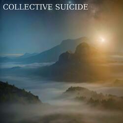 COLLECTIVE SUICIDE