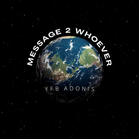 Message 2 Whoever