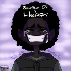 Sample Of A Heart (feat. WhiteBoy Eli)