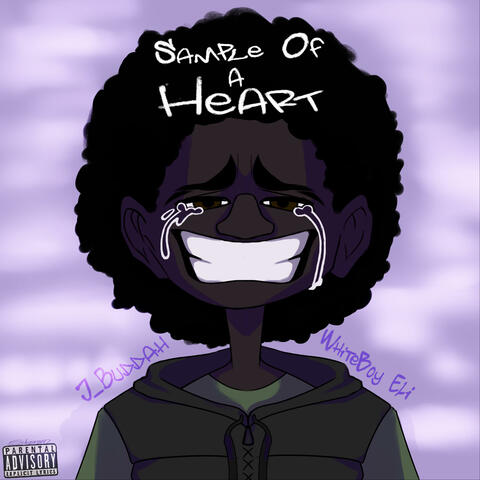 Sample Of A Heart (feat. WhiteBoy Eli)