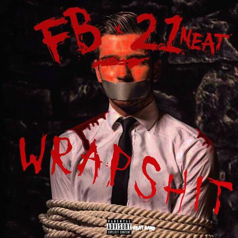 Wrap Shit (feat. FB) [Original Version]