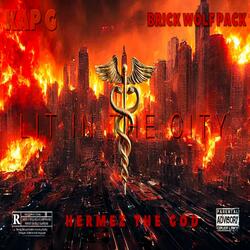 Lit In The City (feat. Kap G & BrickWolfPack)