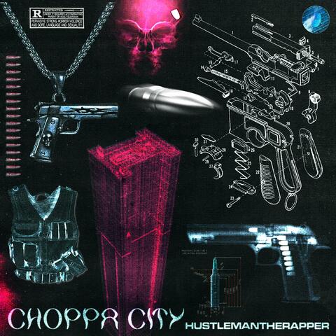 Choppa City
