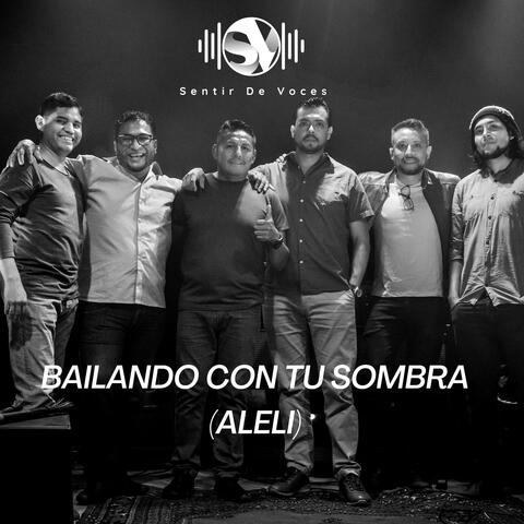 Bailando con tu sombra (alelí)
