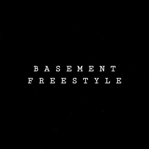 Basement Freestyle