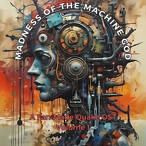 Madness of the Machine God, Vol. 1 (A Fan-Made Original Soundtrack)