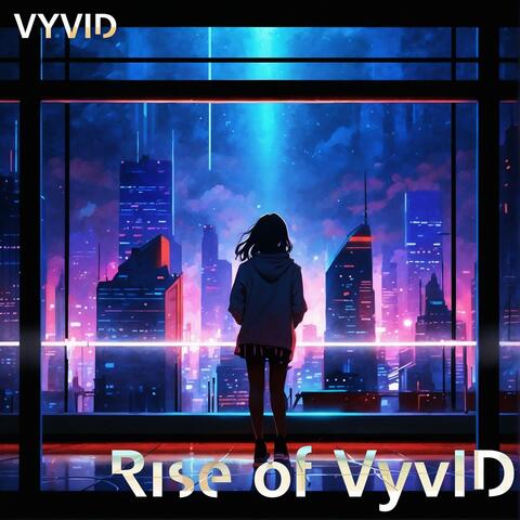 Rise of VyvID
