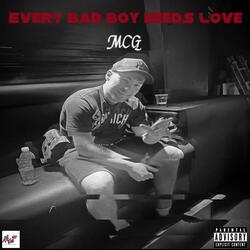 Every Bad Boy Needs Love