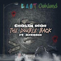 The Double Back (feat. Chos3n Dior)